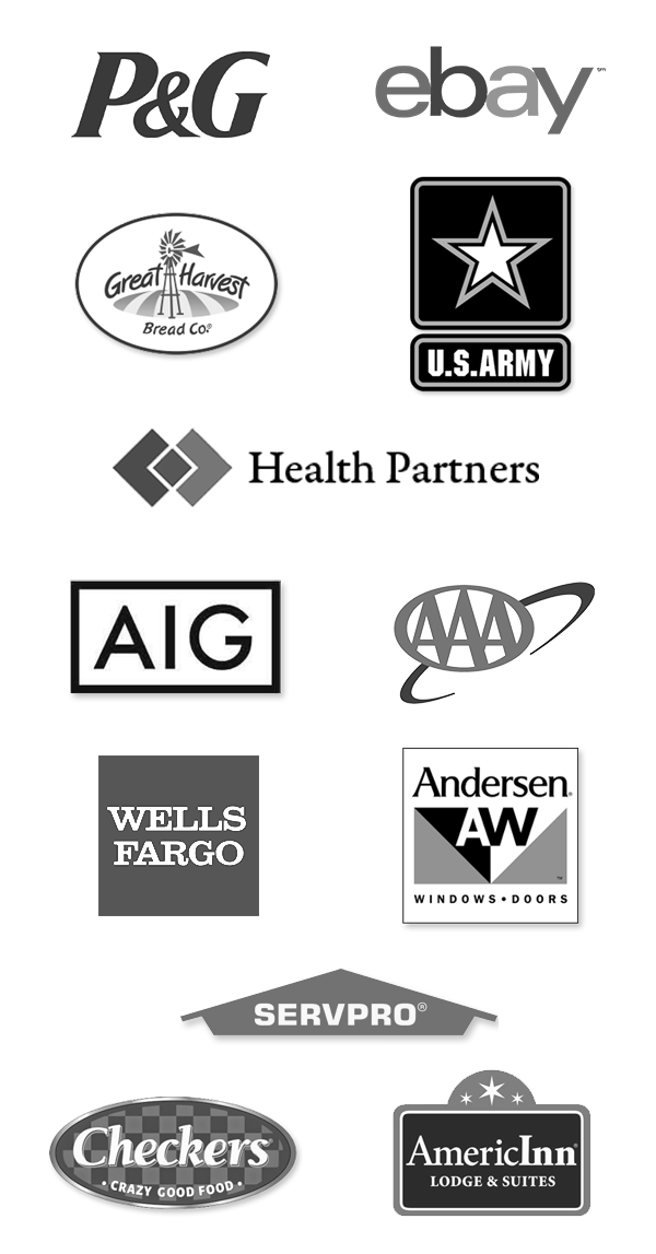 600-client-logo-column1 Mark Scharenbroich has spoken for AAA, Proctor & Gamble, US Army, ebay, Health Partners, Andersen Windows, Greta Harvest Bread Co., AIG, Wells Fargo, Servpro, Checkers Restaurants, AmericInn Lodge & Suites
